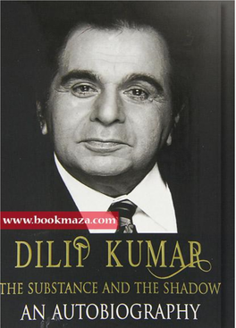 Dilip-Kumar-The-Substance-And-The