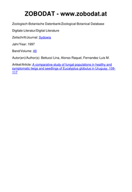 A Comparative Study of Fungal Populations in Healthy and Symptomatic Twigs and Seedlings of Eucalyptus Globulus in Uruguay