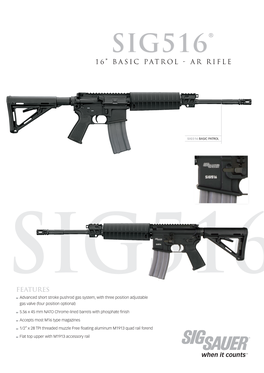 Sig516® 16” Basic Patrol - Ar Rifle