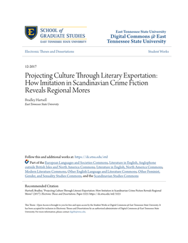 How Imitation in Scandinavian Crime Fiction Reveals Regional Mores Bradley Hartsell East Tennessee State University