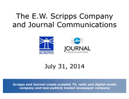 The E.W. Scripps Company and Journal Communications