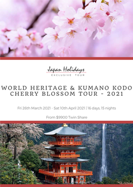World Heritage & Kumano Kodo Cherry Blossom Tour