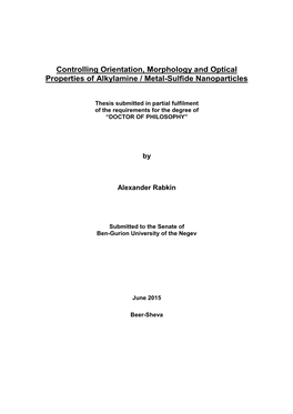 Controlling Orientation, Morphology and Optical Properties of Alkylamine / Metal-Sulfide Nanoparticles
