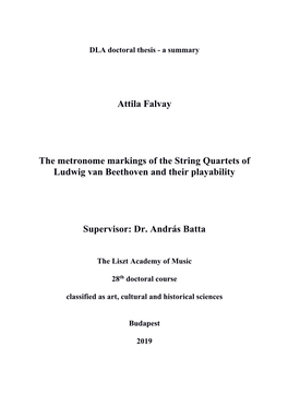 Attila Falvay the Metronome Markings of the String Quartets of Ludwig