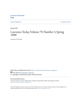 Lawrence Today, Volume 79, Number 3, Spring 1999 Lawrence University
