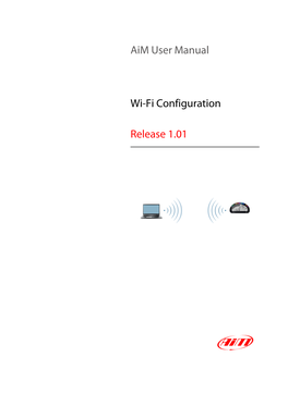 Aim User Manual Wi-Fi Configuration Release 1.01
