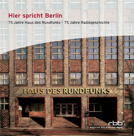 Haus Des Rundfunks Hier Spricht Berlin