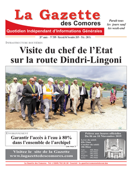 Visite Du Chef De L'etat Sur La Route Dindri-Lingoni