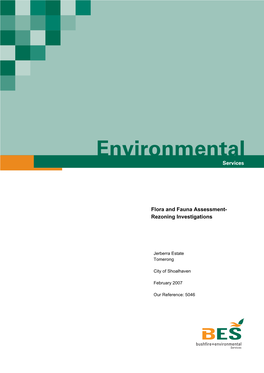 Report Was Prepared Under Contract by Bushfire and Environmental Services Pty Ltd, 7/128 Island Point Road, St Georges Basin, NSW 2540, PO Box 106