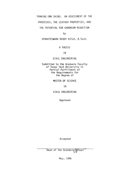 TANNING EMU SKINS: an ASSESSMENT of the PROCESSES, the LEATHER PROPERTIES, and the POTENTIAL for CHROMIUM REDUCTION by VENKATESW