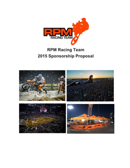 RPM Racing Team 2015 Sponsorship Proposal INTRODUCTION: Welcome to RPM Racing Team