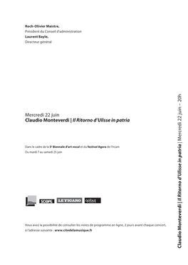 Mercredi 22 Juin Claudio Monteverdi | Il Ritorno D'ulisse in Patria C Laudio