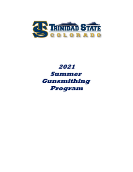 2021 Summer Gunsmithing Program