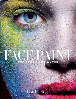 Face Paint : the Story of Makeup