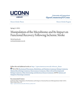 Manipulation of the Microbiome and Its Impact on Functional Recovery Following Ischemic Stroke Michal Jandzinski Michal.Jandzinski@Uconn.Edu