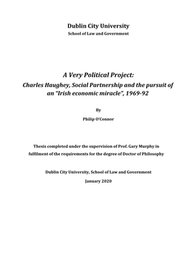 A Very Political Project: Charles Haughey, Social Partnership and the Pursuit of an “Irish Economic Miracle”, 1969-92