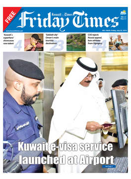 'Kuwait's Superhero' Showcases Rare Talent 'Salalah City' Oman's Main Touristic Destination CAS Rejects Russia Appea