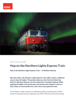 Hop on the Northern Lights Express Train