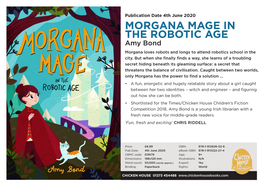 MORGANA MAGE in the ROBOTIC AGE Amy Bond Morgana Loves Robots and Longs to Attend Robotics School in the City