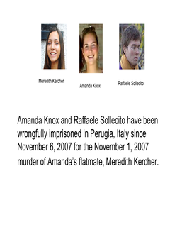Amanda Knox and Raffaele Sollecito Are Innocent Because --- 1