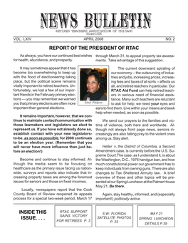 REPORT of the PRESIDENT of RTAC As Always, You Have Our Continued Best Wishes Through March 31, to Appeal Property Tax Assess- for Health, Abundance, and Prosperity