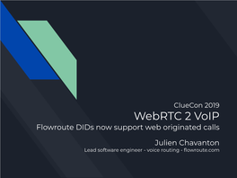Webrtc 2 Voip Flowroute Dids Now Support Web Originated Calls