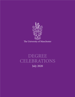 DEGREE CELEBRATIONS July 2020 Congratulations from the President and Vice-Chancellor