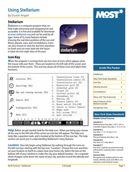 Using Stellarium by Dustin Angell Stellarium Stellarium Is a Computer Program That Can Help Make Astronomy and Stargazing Fun and Accessible