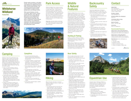 Contact Whitehorse Wildland Camping Backcountry Safety Hiking Equestrian Use Wildlife & Natural Features Park Access