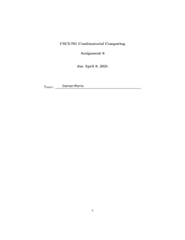 CSCI-761 Combinatorial Computing Assignment 6 Due April 8