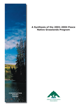 A Synthesis of the 2001-2004 Peace Native Grasslands Program