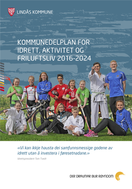 Kommunedelplan for Idrett, Aktivitet Og Friluftsliv 2016-2024