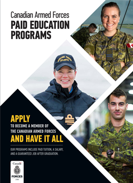 Canadian Armed Forces PAID EDUCATION PROGRAMS PAID EDUCATION PROGRAMS Canadian Armed Forces