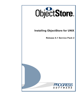 Installing Objectstore for UNIX