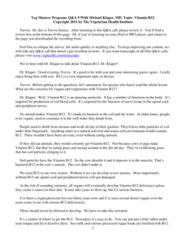 1 Veg Mastery Program: Q&A 9 with Michael Klaper, MD. Topic: Vitamin B12. Copyright 2011 by the Vegetarian Health Institute