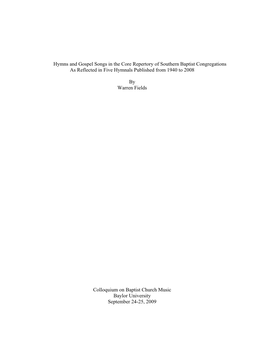 Hymns and Gospel Songs in the Core Repertory of Southern Baptist Congregations As Reflected in Five Hymnals Published from 1940 to 2008