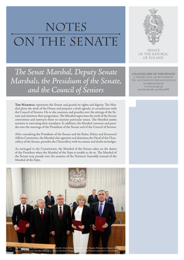 The Senat Marshal, Deputy Senate Marshals, the Presidium of the Senate, and the Council of Seniors