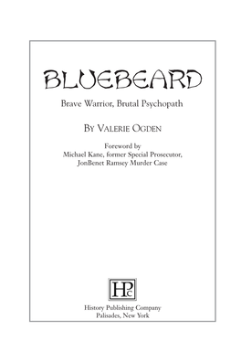 BLUEBEARD Brave Warrior, Brutal Psychopath