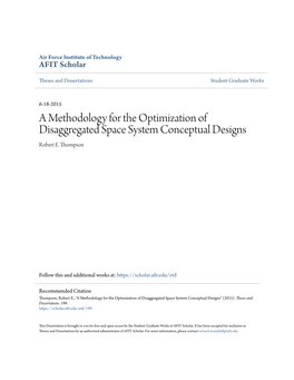 A Methodology for the Optimization of Disaggregated Space System Conceptual Designs Robert E