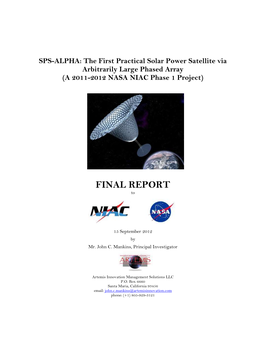 The First Practical Solar Power Satellite Via Arbitrarily Large Phased Array (A 2011-2012 NASA NIAC Phase 1 Project)