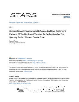 Geographic and Environmental Influence on Maya Settlement Patterns of the Northwest Yucatan: an Explanation for the Sparsely Settled Western Cenote Zone