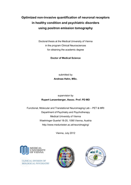 Optimized Non-Invasive Quantification of Neuronal Receptors in Healthy Condition and Psychiatric Disorders Using Positron Emission Tomography