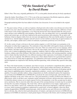 “Of the Standard of Taste” by David Hume Editor’S Note: This Essay, Originally Published in 1757, Is in the Public Domain and May Be Freely Reproduced