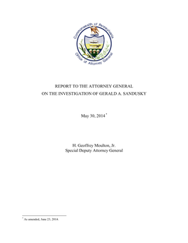 Report to the Attorney General on the Investigation of Gerald A. Sandusky