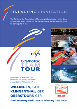 EINLADUNG / INVITATION Willingen, GER Klingenthal, GER