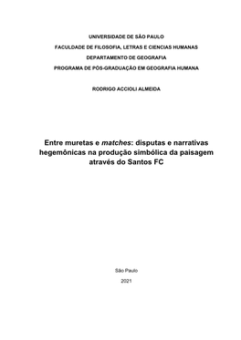 Disputas E Narrativas Hegemônicas Na Produção Simbólica Da Paisagem Através Do Santos FC