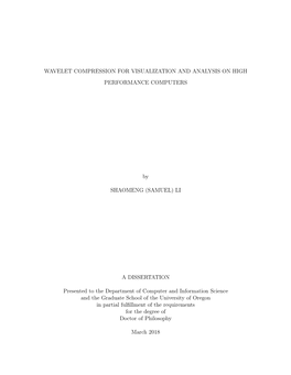 Wavelet Compression for Visualization and Analysis on High Performance Computers