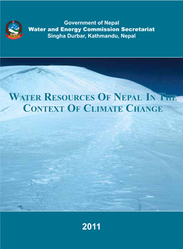 Water Resources of Nepal in the Context of Climate Change 2011