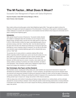 The M Factor…What Does It Mean? Successful Color Management of Papers with Optical Brighteners