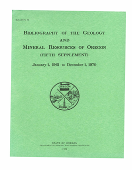 DOGAMI Bulletin 78, Bibliography of the Geology and Mineral Resources of Oregon: Fifth Supplement, January 1, 1961 to December 3